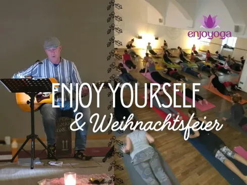 enjoy yourself & Weihnachtsfeier @ enjoyoga