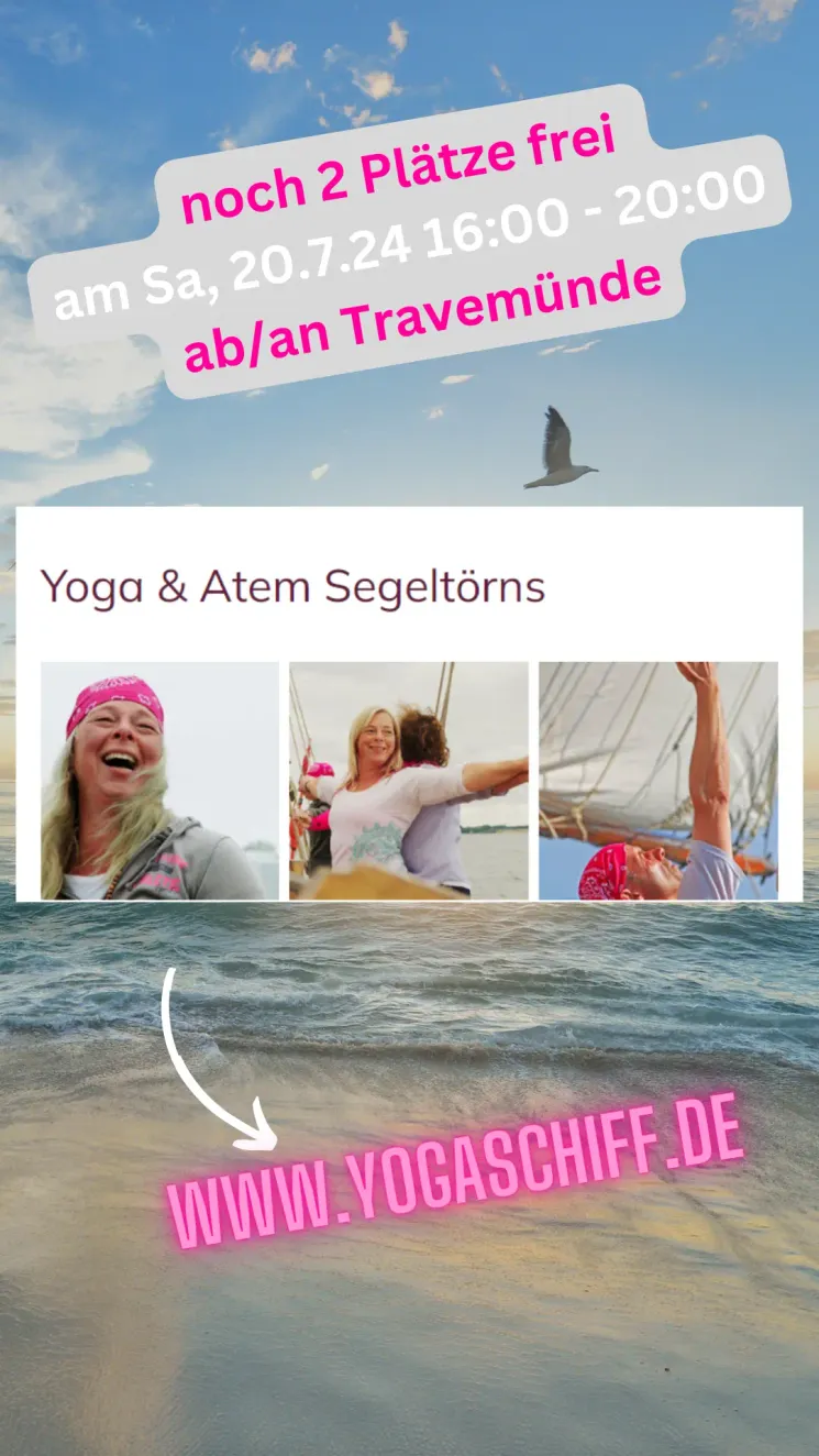 Warteliste Yogaschiff Törns 19., 20., 21.7.2024 @ Yogazentrum Travemünde