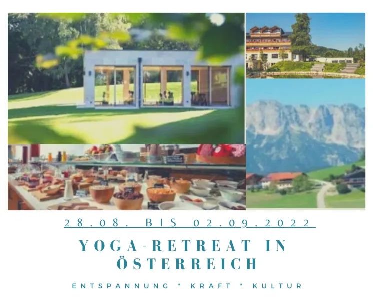 28.08. bis 02.09.22 Yoga Retreat in Österreich / Kranzbichlhof, Bad Dürrnberg,  @ Online YogaStudio by Nicole Meining