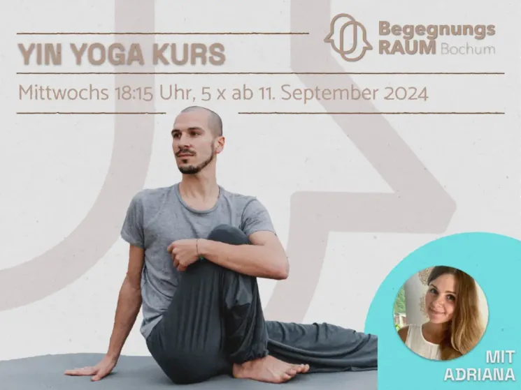 Kurs: Yin Yoga @ Yoga Vidya Bochum | BegegnungsRAUM Bochum