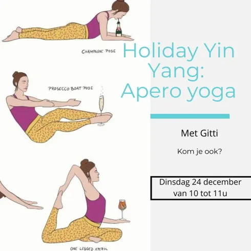 Holiday Yin Yang: Apero yoga (met en zonder alcohol ;-)) @ Yogalovers