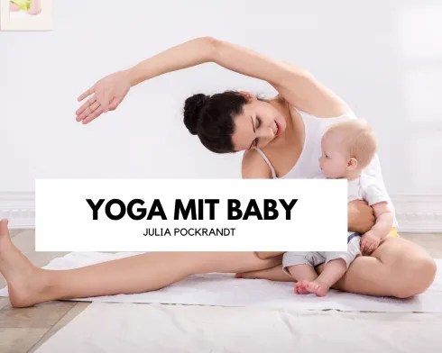 Yoga mit Baby  Julia Pockrandt @ gleichklang.fit BEWEGUNGSRAUM