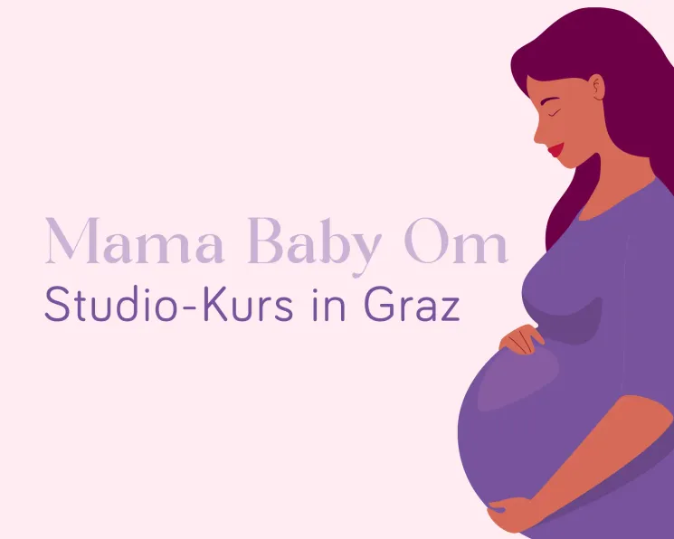 MAMA BABY OM Studio @ YOGALIFE Graz