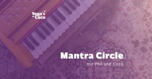 Mantra Circle mit Phil & Coco @ Yoga mit Coco
