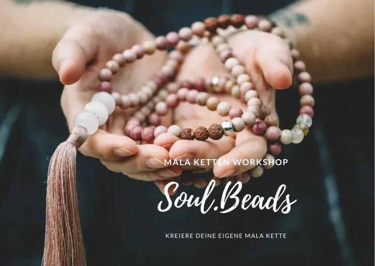 Soul.Beads - Mala Ketten Workshop (OFFLINE) @ Soul.Base Vienna