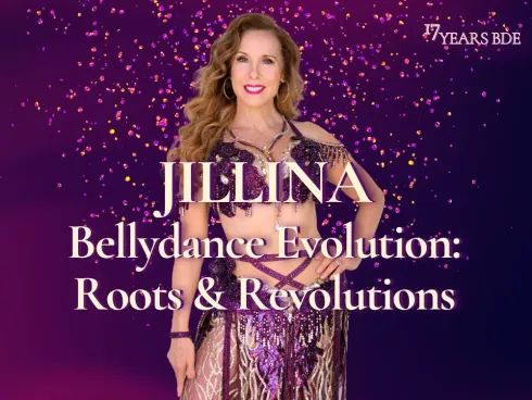 JILLINA ✨ Bellydance Evolution: Roots & Revolutions (2h) @ OF-Dance Academy