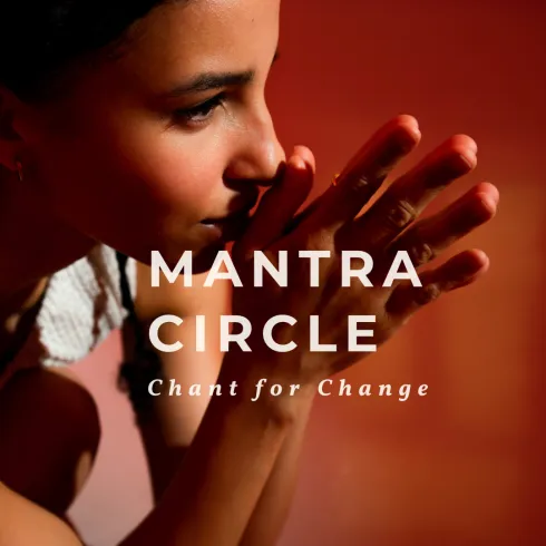 Mantra Circle | Chant for Change @ Osmose Yoga