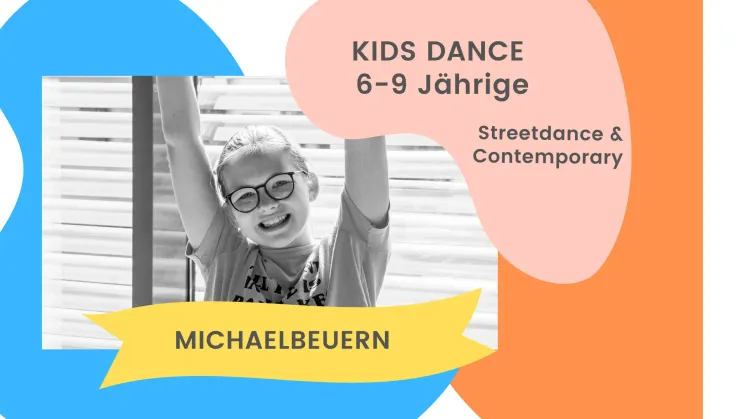 KIDS Michaelbeuern, Streetdance für 6-9 Jährige, 14 EH, Herbstsemester @ London Dance Studios