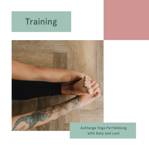 Ashtanga Yoga Training with Katy & Leni @ The Vinyasa People Yoga Studio