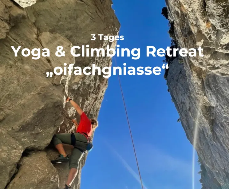 Yoga & Climbing Retreat „oifachgniasse“ - 3 Tage @ Machbar Training & Machbar CrossFit