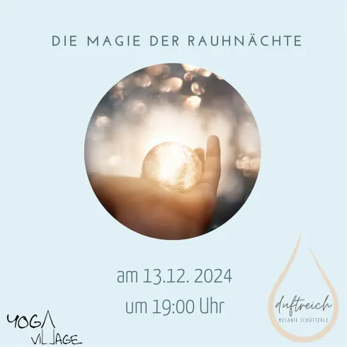 Öle Erlebnisabend - Die Magie der Rauhnächte mit Melanie @ Yoga Village