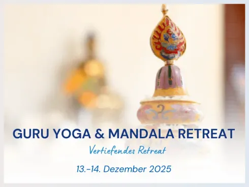 Mit Mittagessen | Guru Yoga Mandala Retreat - Vertiefendes Retreat @ Kadampa Meditationszentrum Österreich