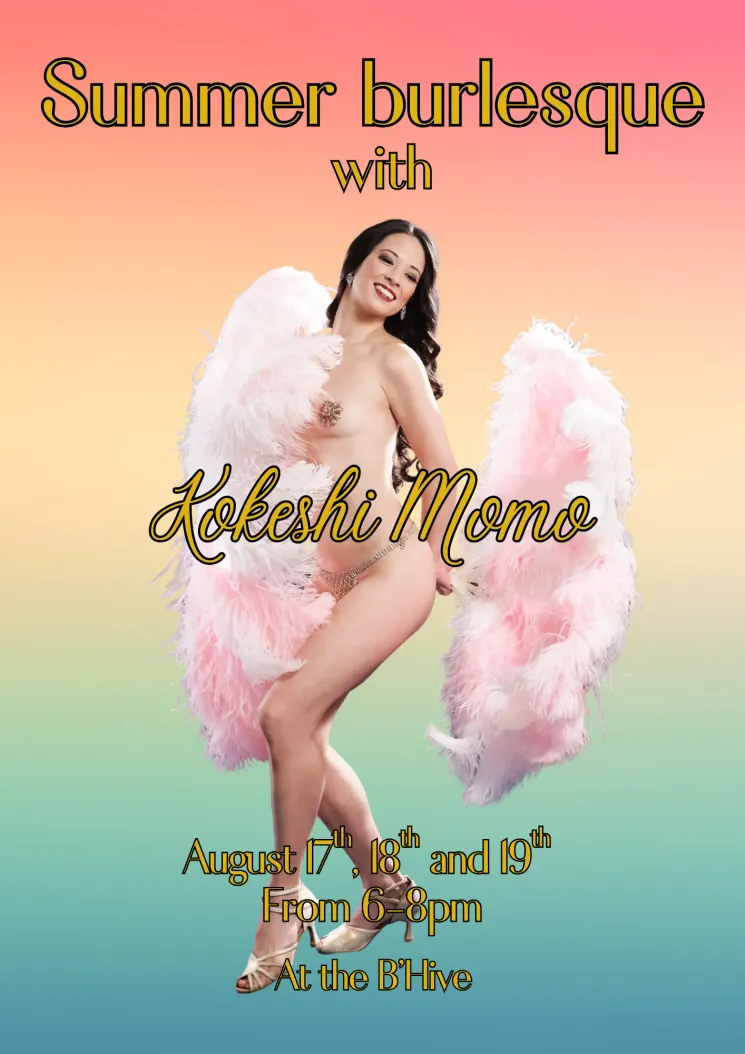 Summer Burlesque with Kokeshi Momo @ The B'Hive Burlesque