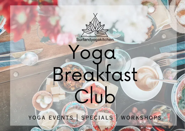 YOGA BREAKFAST CLUB 2026 Juni @ Surf and Yoga Kitchen