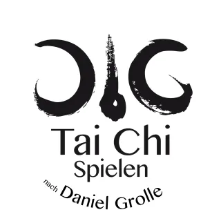 Tai Chi Spielen nach Daniel Grolle