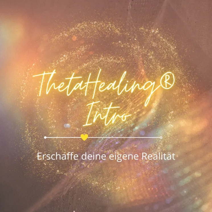 Erschaffe deine eigene Realität mit der ThetaHealing® Technik  @ SPIRHYT-Festival