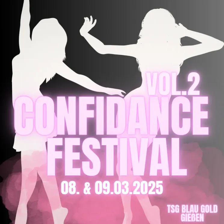 "Confidance Festival" am 8. und 9. März 2025 @ TSG Blau-Gold Gießen e.V.