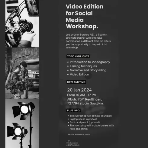 Video Edition for social Media Workshop @ SoulSkin