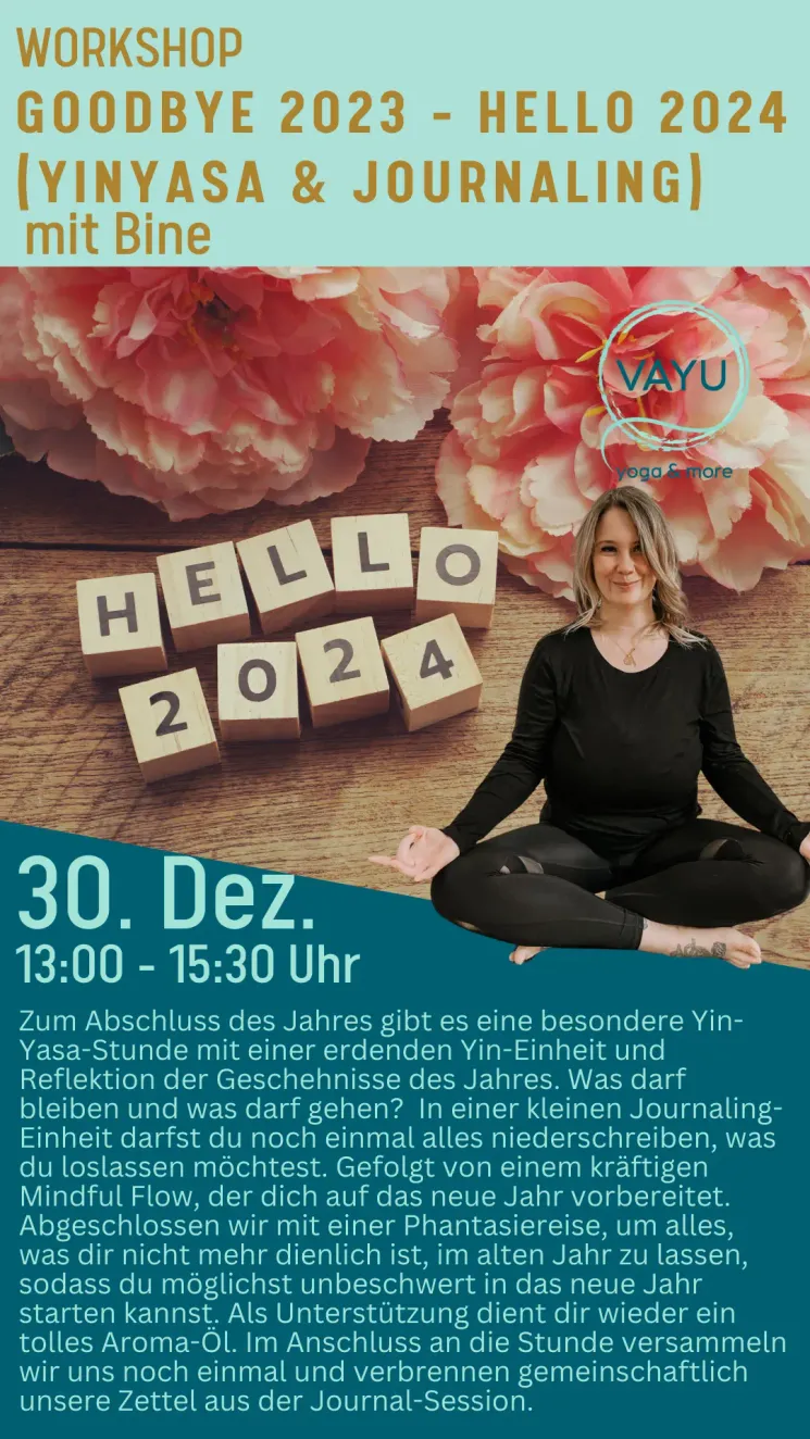 Workshop: Hello 2024! Altes geht, neues kommt (YinYasa und Journaling) @ (churned) Vayu Yoga and more BUCHUNG über https://www.vayu.online/kurse