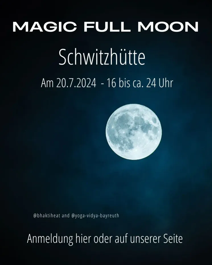 Magic Full Moon - Schwitzhütte @ Yoga Vidya Bayreuth