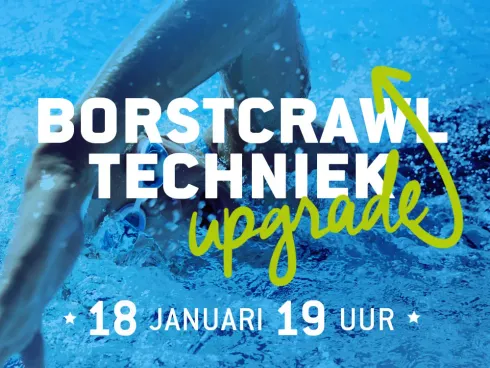 Borstcrawl Techniek Upgrade 8 februari 19.00 uur @ Personal Swimming