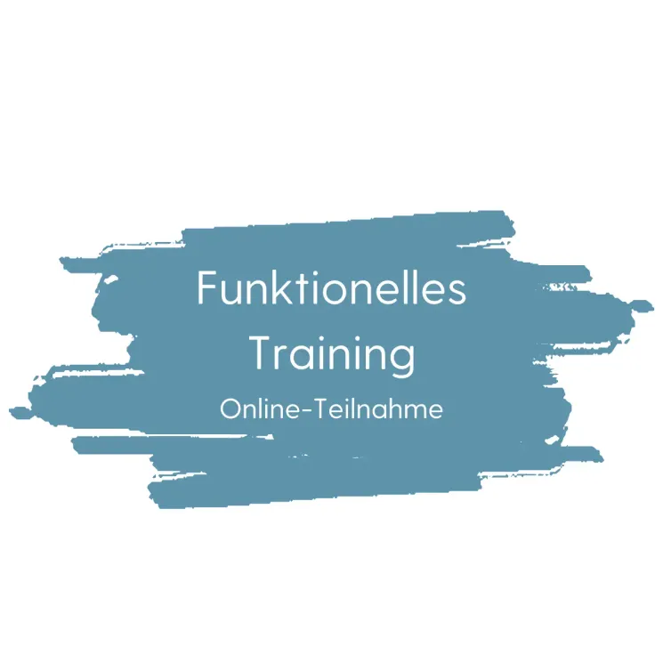 Kursfortsetzung - Online-Teilnahme Funktionelles Training Di.  II -  @ Funktionelle Chiropraktik