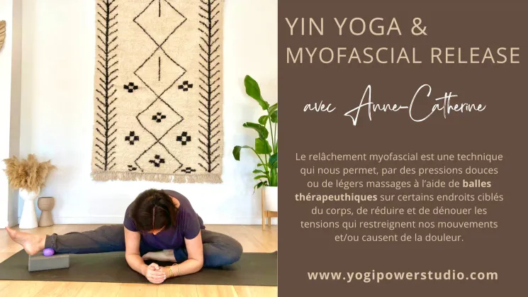 Atelier Yin Yoga & Myofascial Release @ Yogi Power Studio