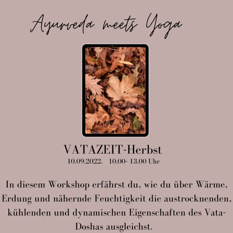 Ayurveda meets Yoga - Rituale für den Herbst @ House of Yoga