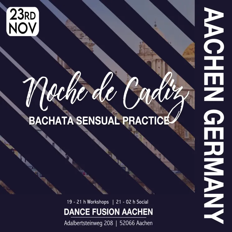 Noche de Cadiz I Bachata Sensual Official Practice Night @ Dance Fusion Aachen