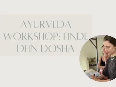 Ayurveda Workshop: Finde dein Dosha @ Yogazentrum Mödling