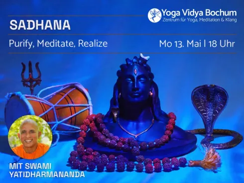 Sadhana - Purify, Meditate, Realize @ Yoga Vidya Bochum | Zentrum für Yoga, Meditation & Klang