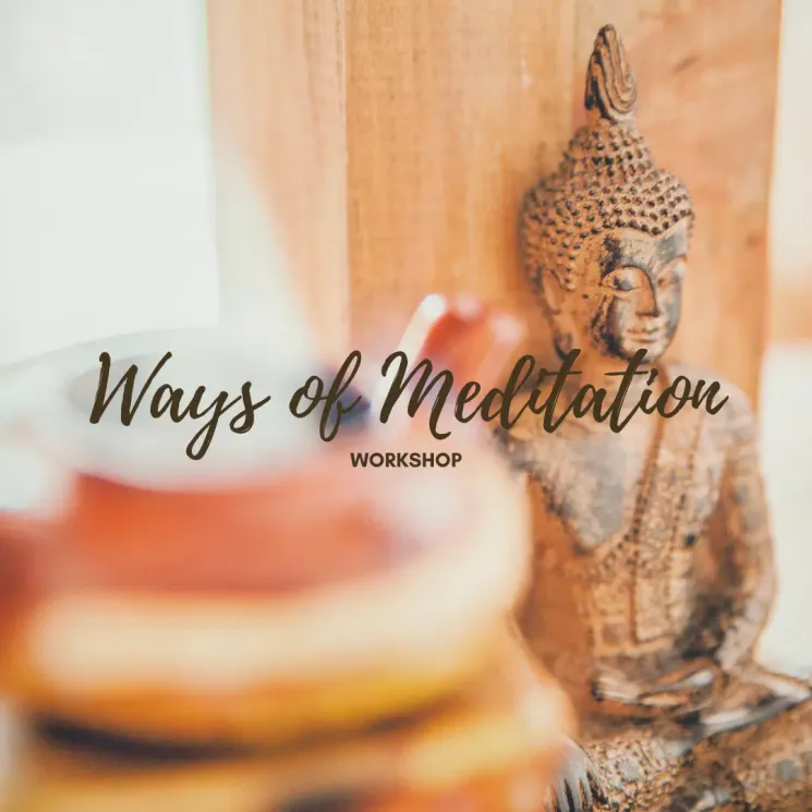 Ways of Meditation - VERSCHOBEN @ Pure You Yoga