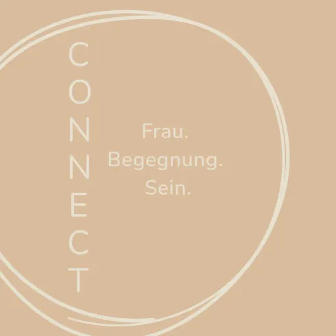 CONNECT - Frau. Begegnung. Sein. @ Komjun