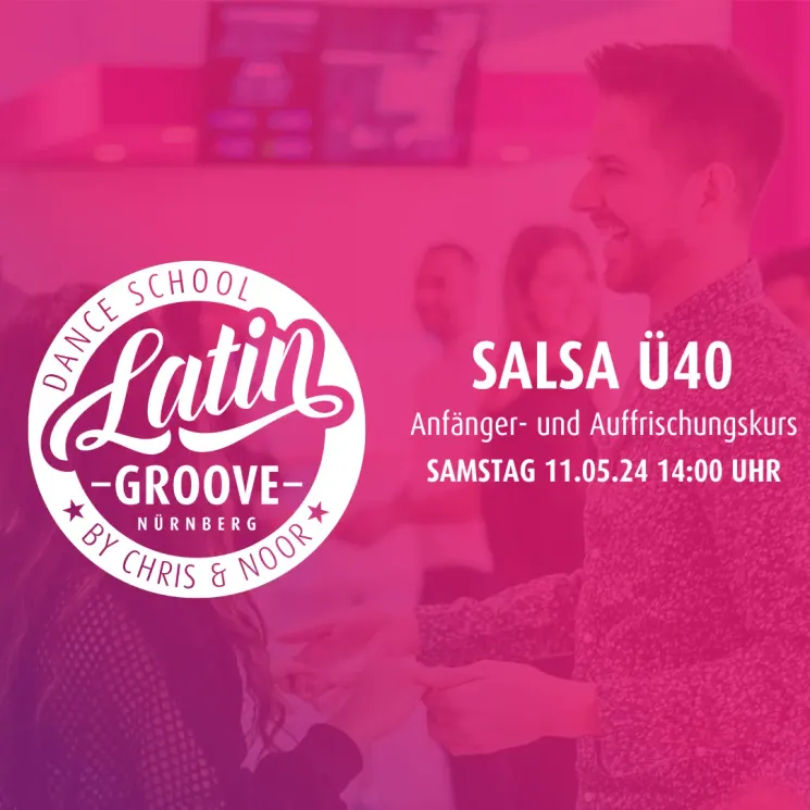 Salsa Ü40 - CRASH KURS @ Latin Groove Tanzschule