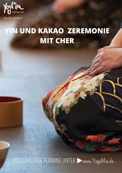 Yin & Kakao: Das ideale Ritual um Kraft ,Energie und neue Erkenntnisse zu empfangen @ YogaMia