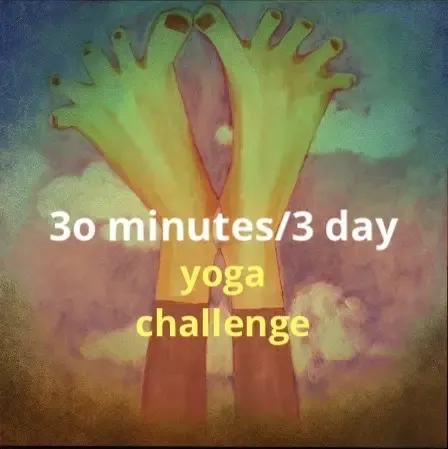  3 day yoga challenge 30 minutes a day @ Jacqui Sunshine - Yoga and other soulful practices