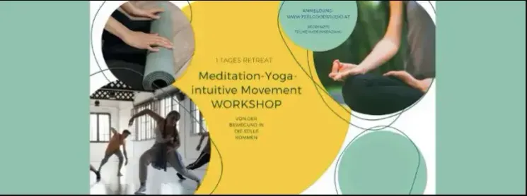 1-TAGES RETREAT Meditation - Yoga - intuitive Movement @ Feelgoodstudio 1070 " Therapy / Chikitsa "