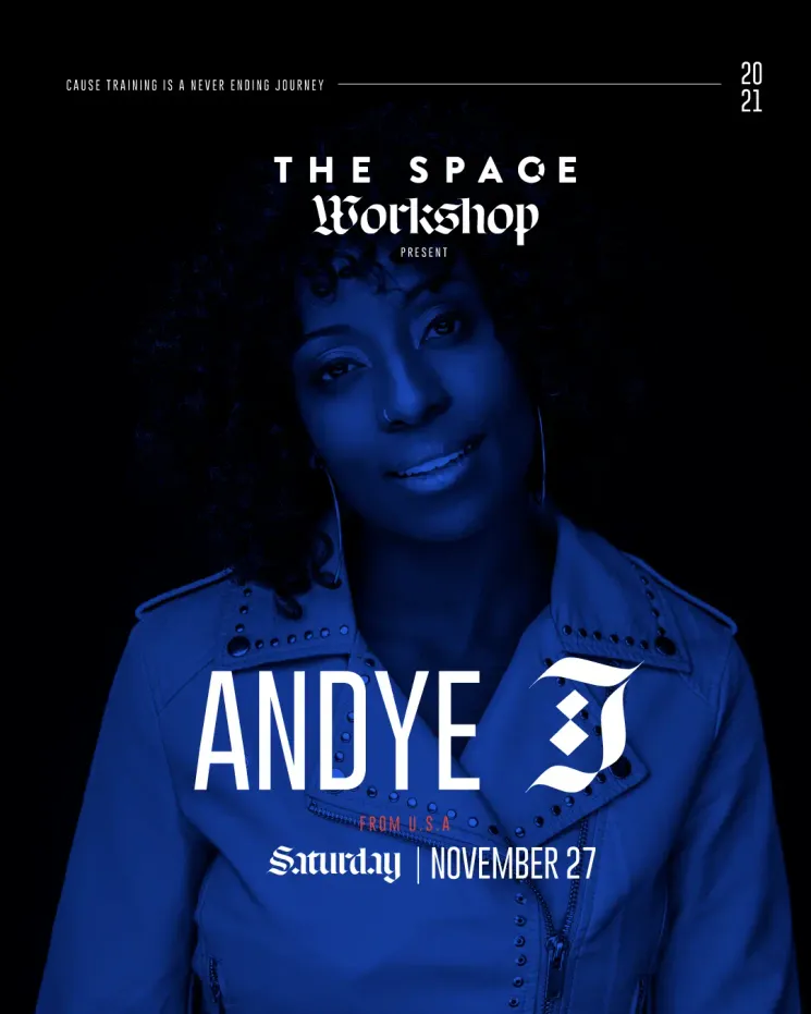 THE SPACE WORKSHOP x Andye J from USA @ THE SPACE