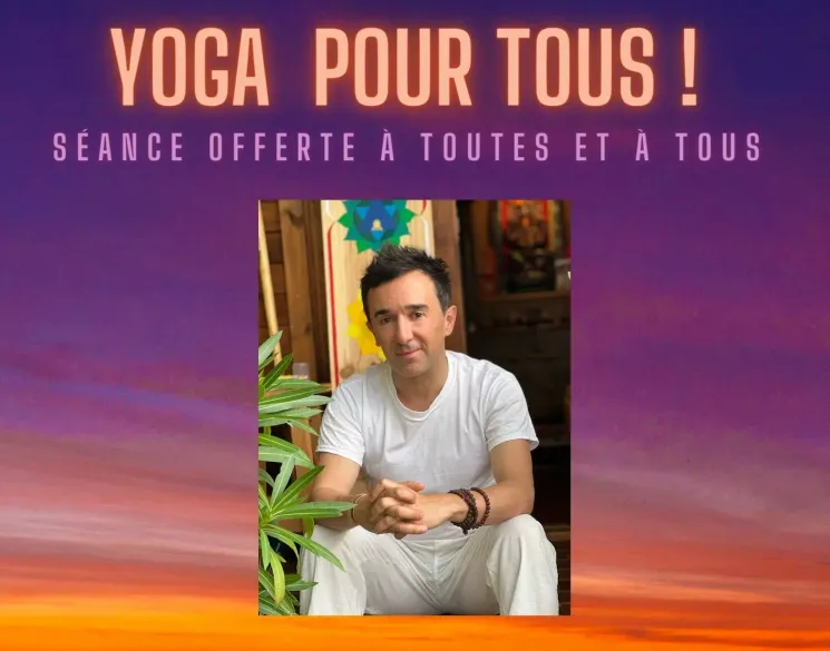 YOGA POUR TOUS ! Séance de Hatha Yoga en ligne... offferte !  [en direct sur Zoom] @ Yoga avec Sébastien