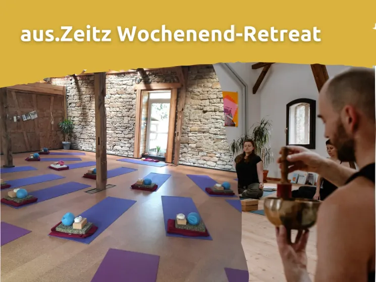 3 Quellen innerer Kraft – Wochenend-Retreat aus.Zeitz @ ELEMENT Ost (Neustadt) - Studios für Yoga und Bewegungslehre