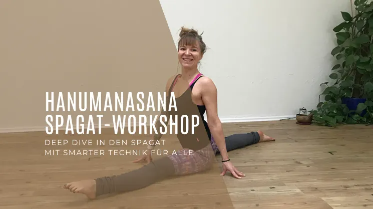 Deep Dive into Hanumanasana – Der Spagat-Workshop mit smarter Technik (PAILs/RAILs) @ Studio AKASHA