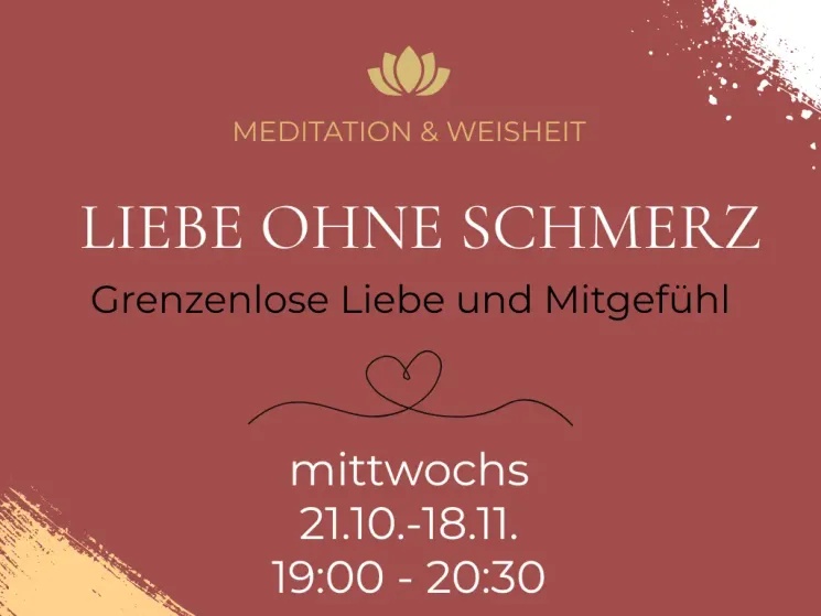 ONLINE: LIEBE OHNE SCHMERZ – Grenzenlose Liebe und Mitgefühl @ Tara Zentrum für Kadampa Buddhismus